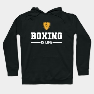 Boxing is life Hoodie